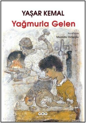 Yağmurla Gelen; Röportaj, 11 - 15 Yaş Yaşar Kemal