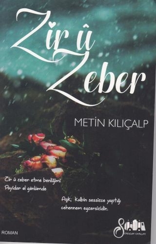 Zir U Zeber Metin Kılıçalp