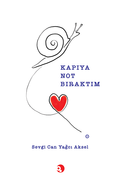Kapıya Not Bıraktım Sevgi Can Yağcı Aksel
