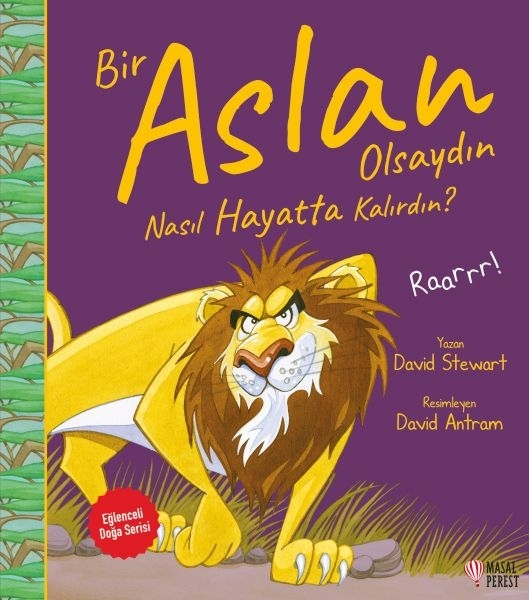 Bir Aslan Olsaydın Nasıl Hayatta Kalırdın? David Stewart