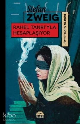 Rahel Tanrı'yla Hesaplaşıyor - Modern Dünya Klasikleri Stefan Zweig