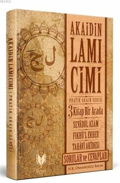Akaidin Lami Cimi; Pratik Akaid Serisi 3 Kitap Bir Arada N. K. Osmanoğlu Balım