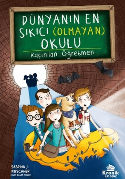 Dünyanın En Sıkıcı (Olmayan) Okulu 3 Sabrina J. Kirschner