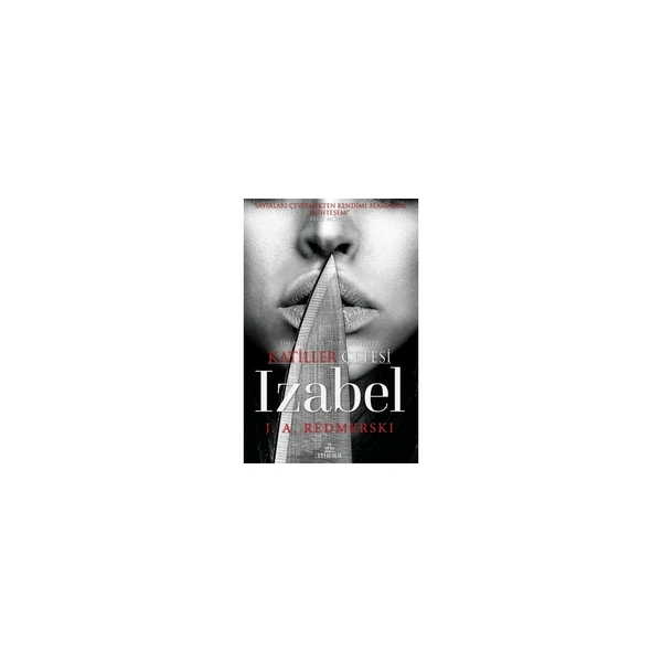 Katiller Çetesi - Izabel J. A. Redmerski