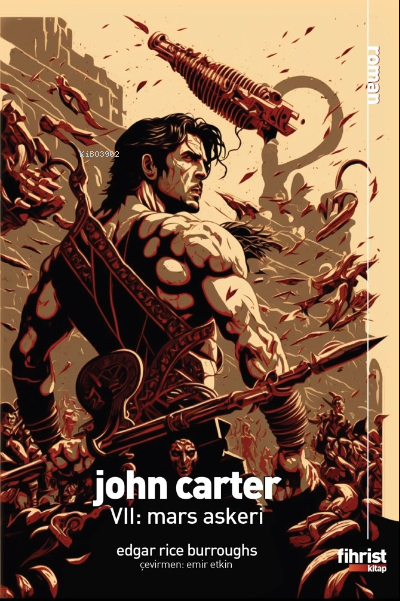 John Carter Vıı: Mars Askeri