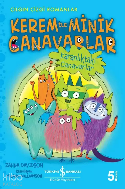 Kerem İle Minik Canavarlar - Karanlıktaki Canavarlar Zanna Davidson