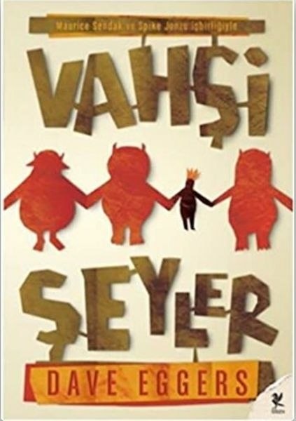 Vahşi Şeyler Dave Eggers