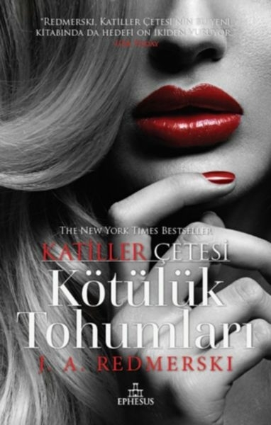Katiller Çetesi - Kötülük Tohumları J. A. Redmerski