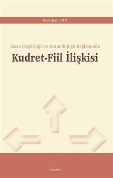 Kudret-Fiil İlişkisi Seyithan Can