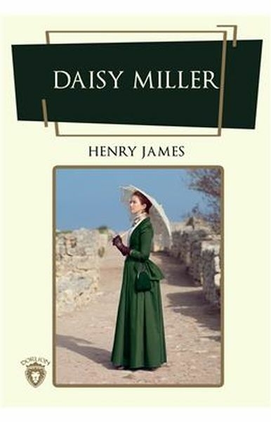 Daisy Miller - İngilizce Roman Henry James