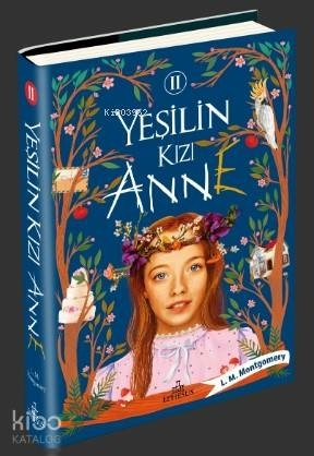 Yeşilin Kızı Anne 2 - Ciltli L. M. Montgomery