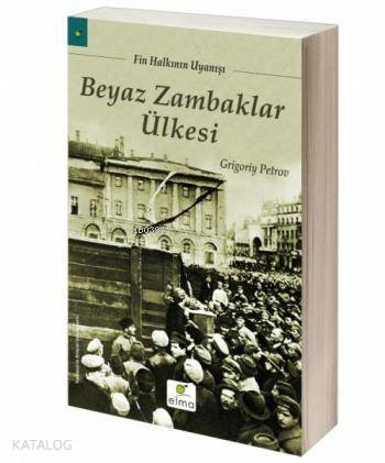 Beyaz Zambaklar Ülkesi Grigoriy Petrov