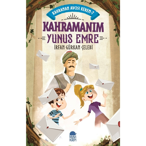 Kahramanım Yunus Emre - Kahraman Avcısı Kerem 7 İrfan Gürkan Çelebi