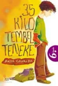 35 Kilo Tembel Teneke Anna Gavalda