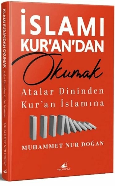 İslamı Kur'an'dan Okumak Muhammet Nur Doğan