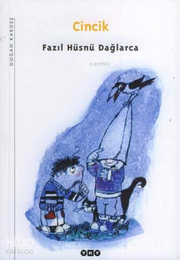 Cincik Fazıl Hüsnü Dağlarca