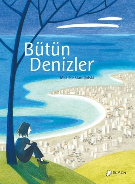 Bütün Denizler Michèle Standjofski