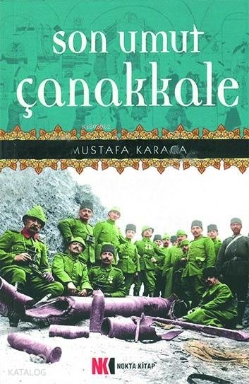 Son Umut Çanakkale