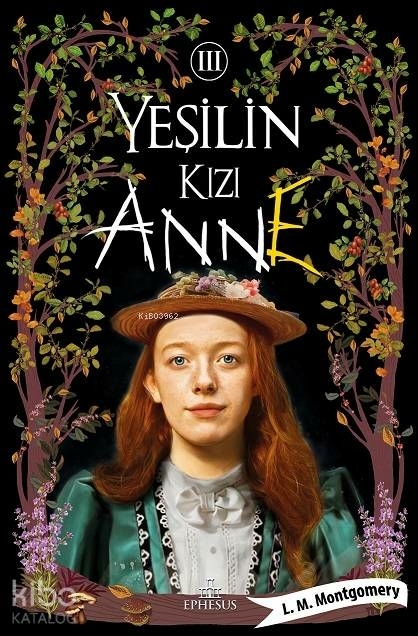 Yeşilin Kızı Anne 3 - Ciltsiz L. M. Montgomery