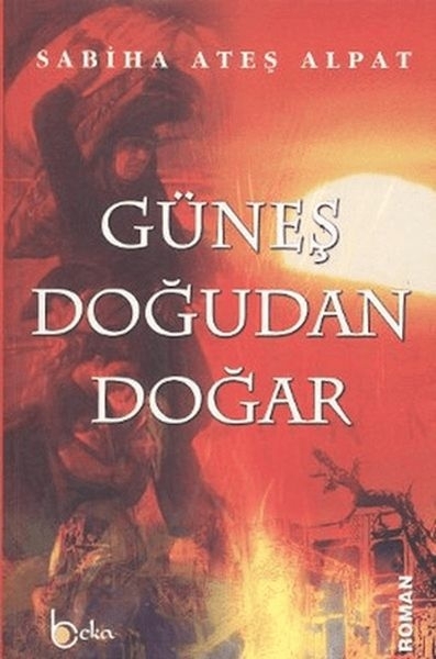 Güneş Doğudan Doğar Sabiha Ateş Alpat