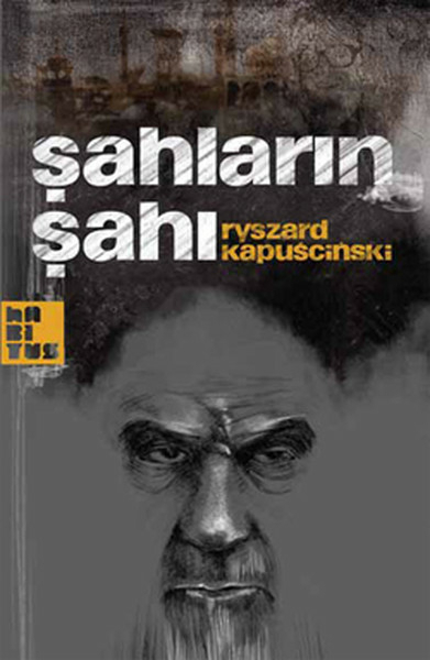 Şahların Şahı Ryszard Kapuscinski