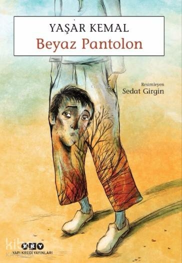 Beyaz Pantolon Yaşar Kemal