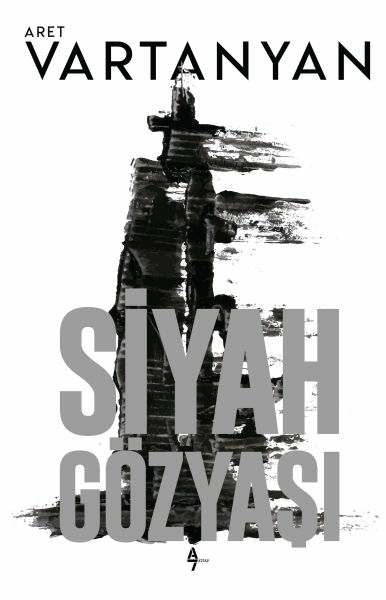 Siyah Gözyaşı Aret Vartanyan