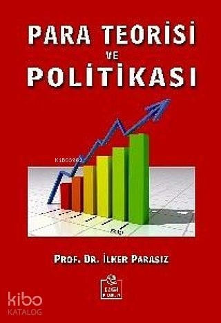 Para Teorisi ve Politikası