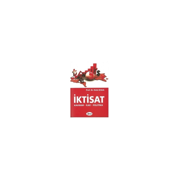 İktisat; Kavram, İlke, Politika