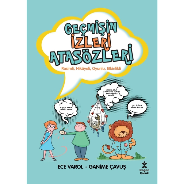Geçmişin İzleri Atasözleri Ganime Çavuş;Ece Varol