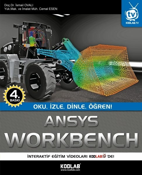 Ansys Workbench; Oku, İzle, Dinle, Öğren! İsmail Ovali;Cemal Esen Mat
