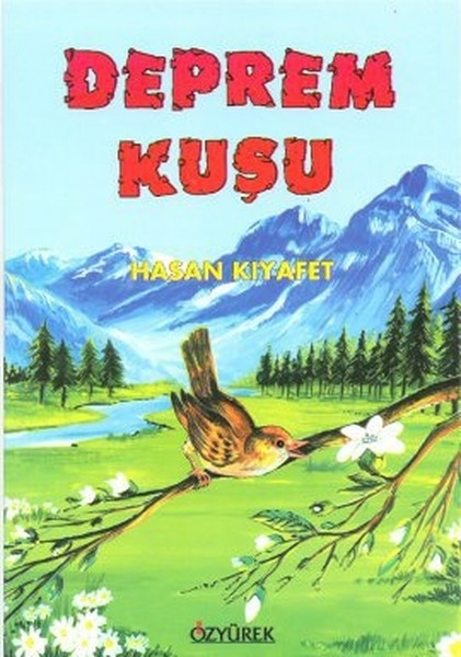 Deprem Kuşu Hasan Kıyafet