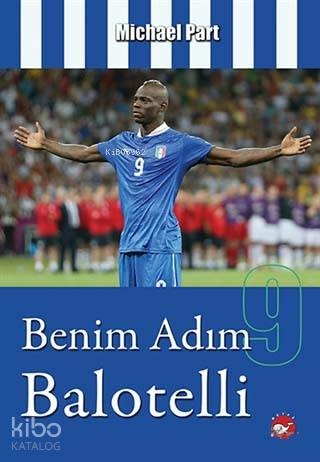 Benim Adım Balotelli Michael Part
