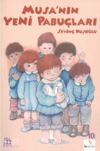 Musa'nın Yeni Pabuçları Sevinç Kuşoğlu