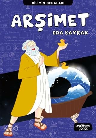Arşimet - Bilimin Dehaları Eda Bayrak