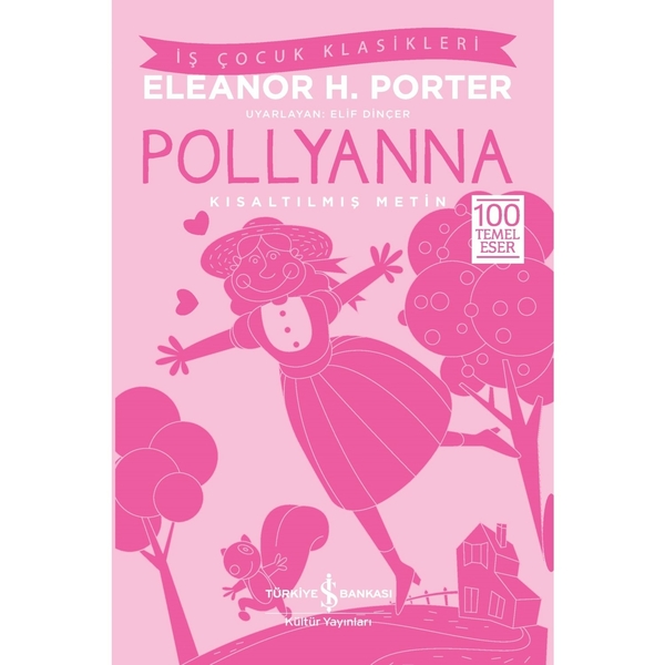 Pollyanna (Kısaltılmış Metin) Eleanor H. Porter