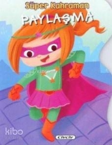 Süper Kahraman - Paylaşma Kolektif