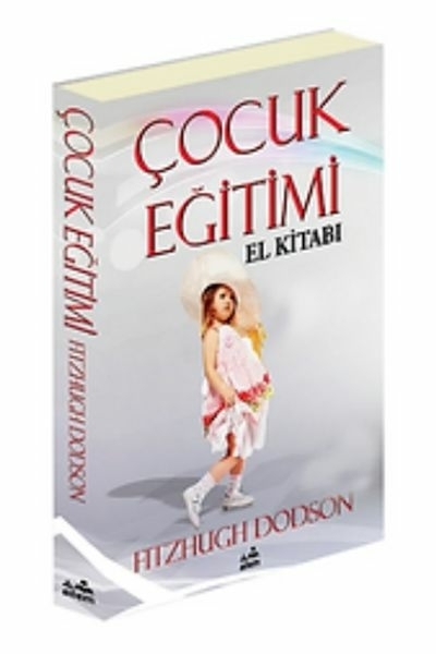Çocuk Eğitimi El Kitabı Fitzhugh Dodson