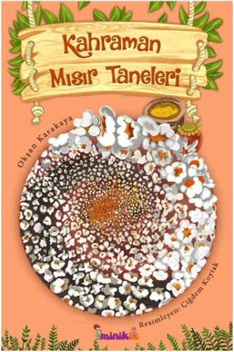 Kahraman Mısır Taneleri Okşan Karakaya