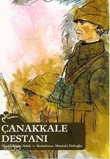 Çanakkale Destanı Bilgin Adalı
