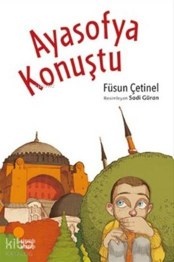 Ayasofya Konuştu Füsun Çetinel