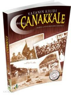 Vatanın Kilidi Çanakkale (Harita Hediyeli) Sara Gürbüz Özeren