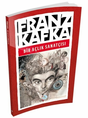 Bir Açlık Sanatçısı Franz Kafka