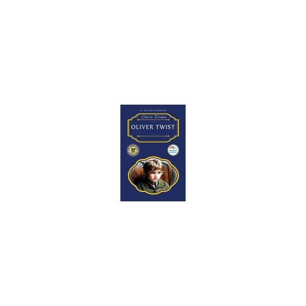 Çocuk Klasikleri 6 - Oliver Twist Charles Dickens
