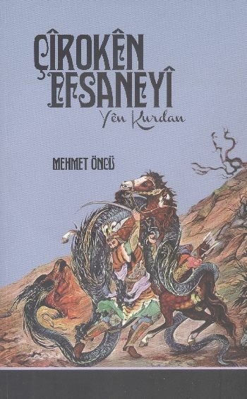 Çiroken Efsaneyi Mehmet Öncü
