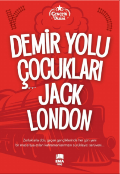 Demir Yolu Çocukları Jack London