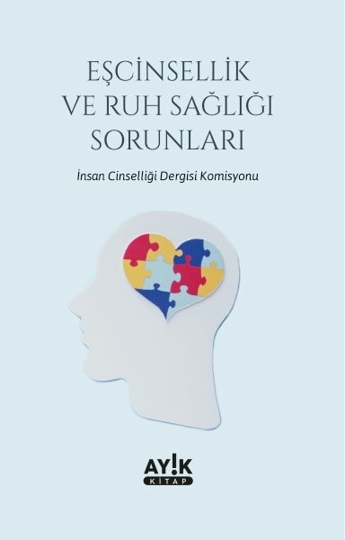 Eşcinsellik Ve Ruh Sağlığı Sorunları Kolektif