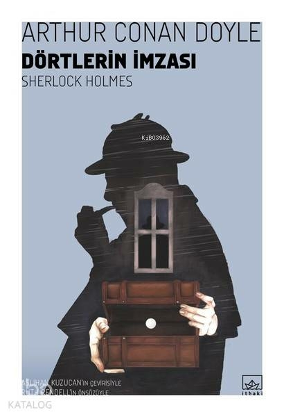 Dörtlerin İmzası - Sherlock Holmes Sir Arthur Conan Doyle