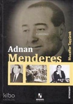 Adnan Menderes Muzaffer Taşyürek
