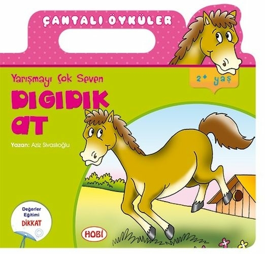 Çantalı Öyküler Dizisi - Dıgıdık At Aziz Sivaslıoğlu